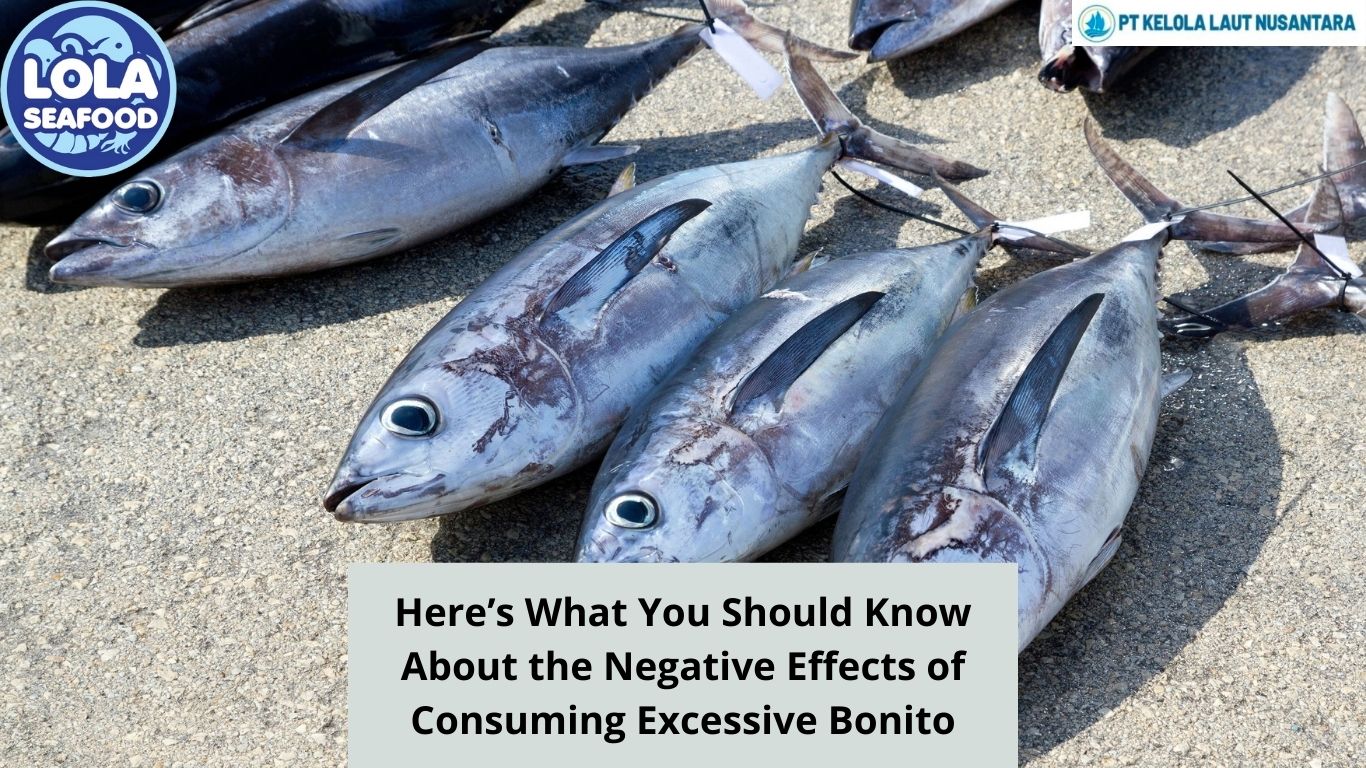 Here’s What You Should Know About the Negative Effects of Consuming Excessive Bonito